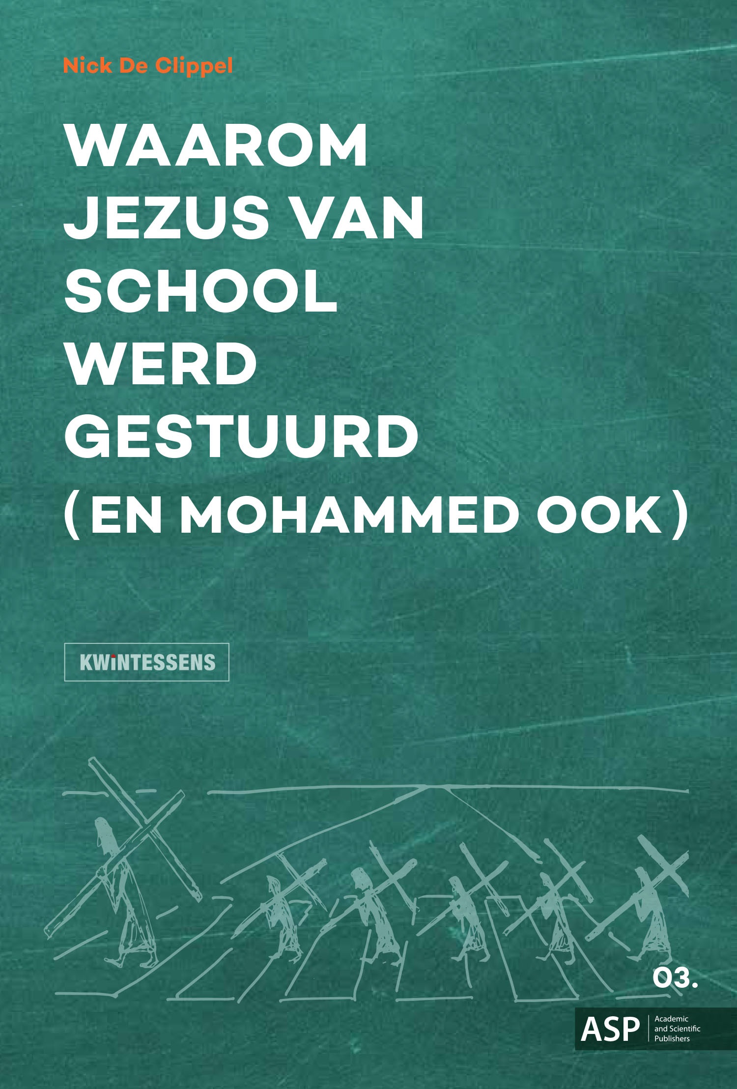 WAAROM JEZUS VAN SCHOOL WERD GESTUURD (EN MOHAMMED OOK)